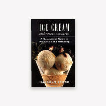 Ice Cream and Frozen Desserts: A Commercial Guide to Production and Marketing