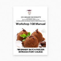 Official Manual: Ice Cream Batch Freezer Hands-On Short Course